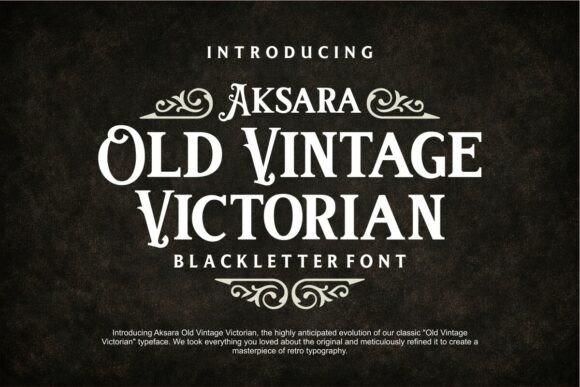 Aksara: The Victorian Typeface Reimagined for Modern Designers