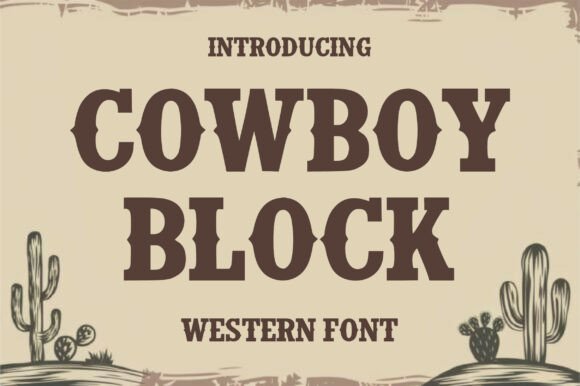 Cowboy Block: The Bold Western Display Font for Authentic Designs