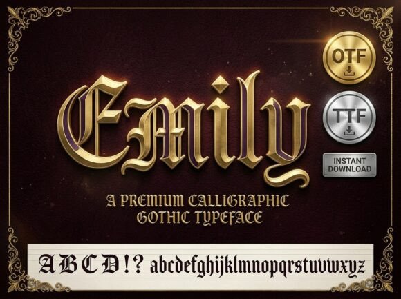 Emily: A Gothic Typeface That Tells a Story of Heritage