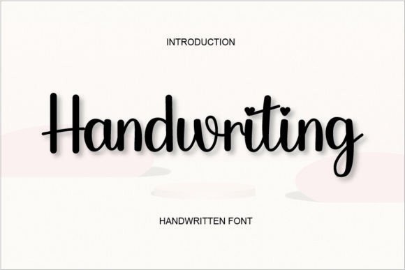 Handwriting: A Font That Brings Nostalgic Confidence to Your Designs