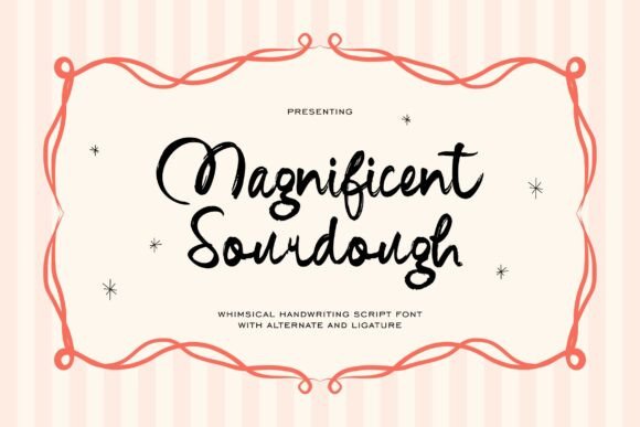 Magnificent Sourdough: The Warm, Whimsical Font Your Designs Need